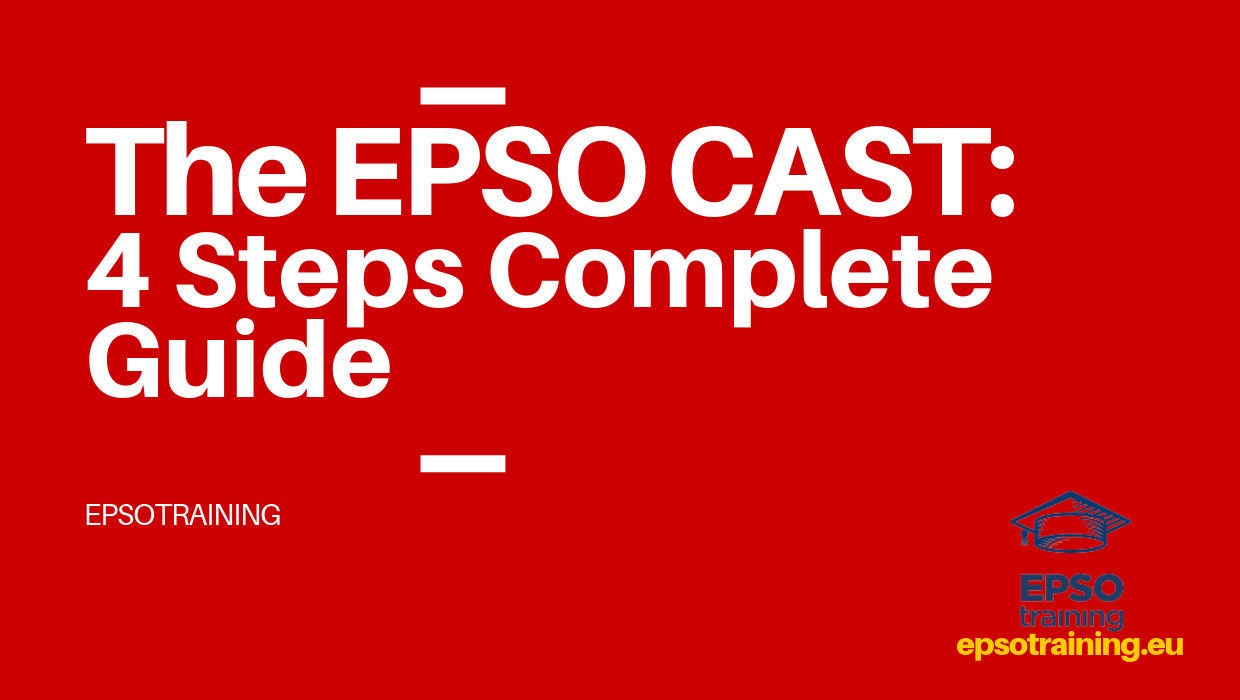 EPSO CAST, The EPSO CAST: 4 Steps Complete Guide, Epsotraining - EPSO Tests for EU Competitions
